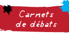 Carnets de débats Carnets de débats