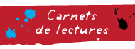 Carnets de lectures Carnets de lectures